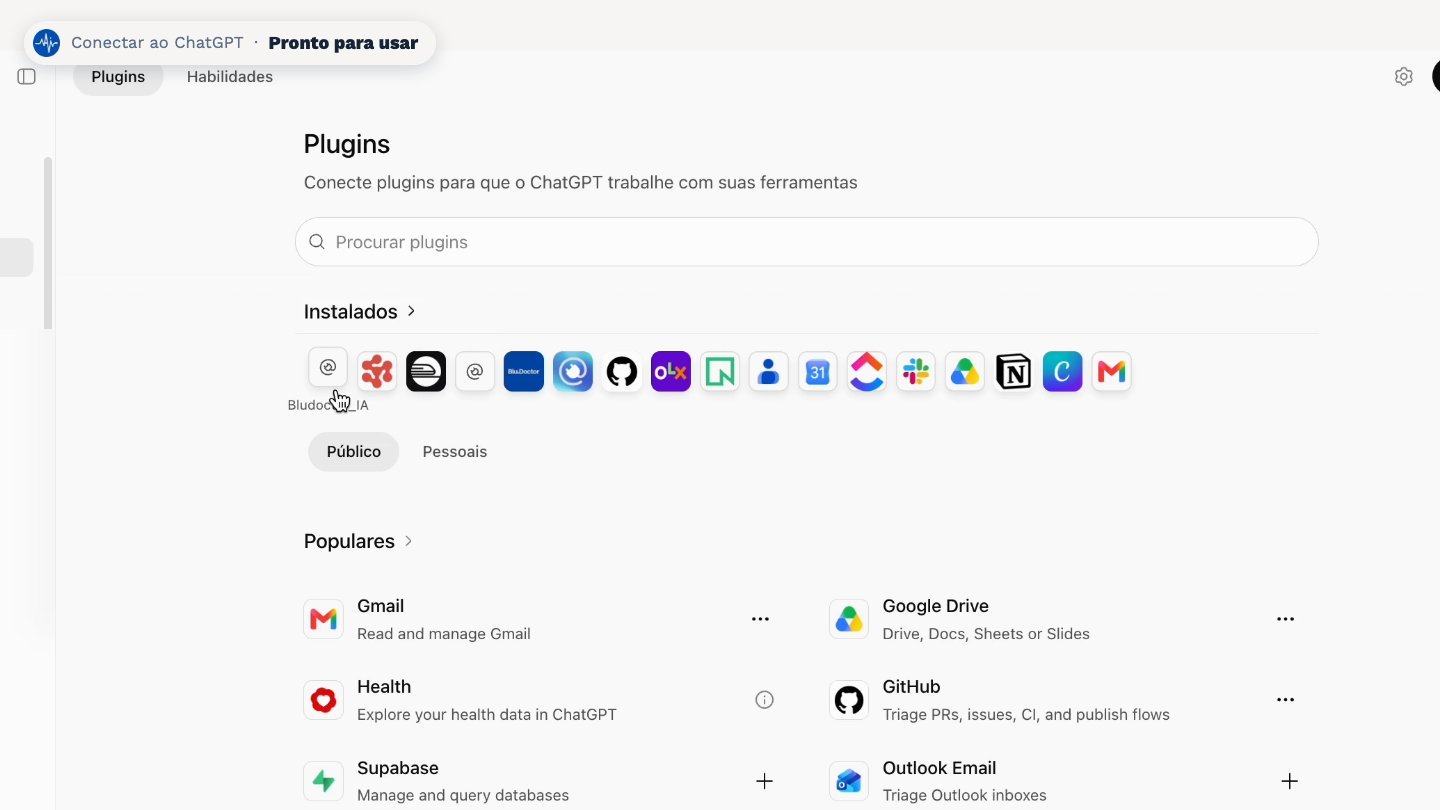 Conexão feita. Para usar, abra uma nova conversa e vá em Plugins: o BluDoctor IA aparece entre os instalados.