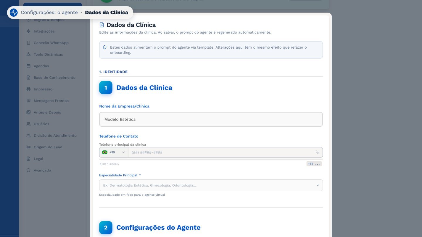 Em Dados da Clínica, você edita tudo o que preencheu no Setup: identidade, endereço, valores e o fluxo de atendimento.