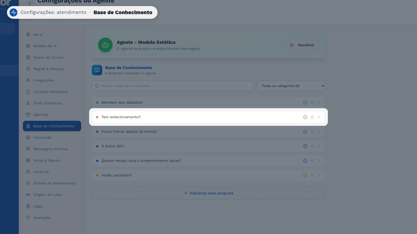A Base de Conhecimento guarda as perguntas e respostas que o agente usa para tirar as dúvidas dos pacientes, separadas por categoria.