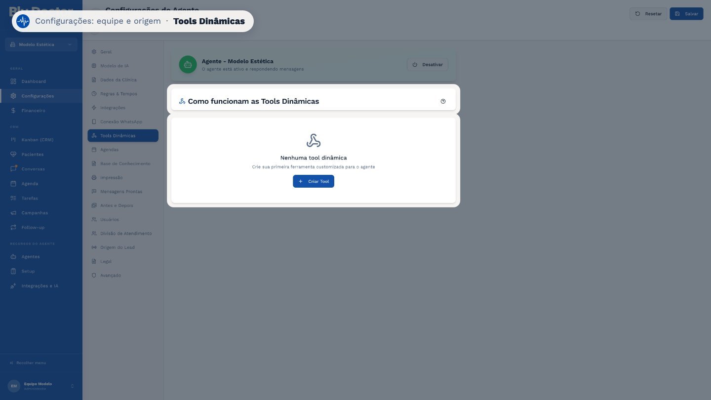 E em Tools Dinâmicas, dá para criar ferramentas próprias para o agente, como consultar outro sistema da clínica. O ícone de ajuda explica como funcionam.