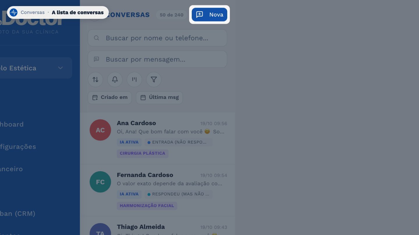Para falar com um número novo, use o botão Nova.