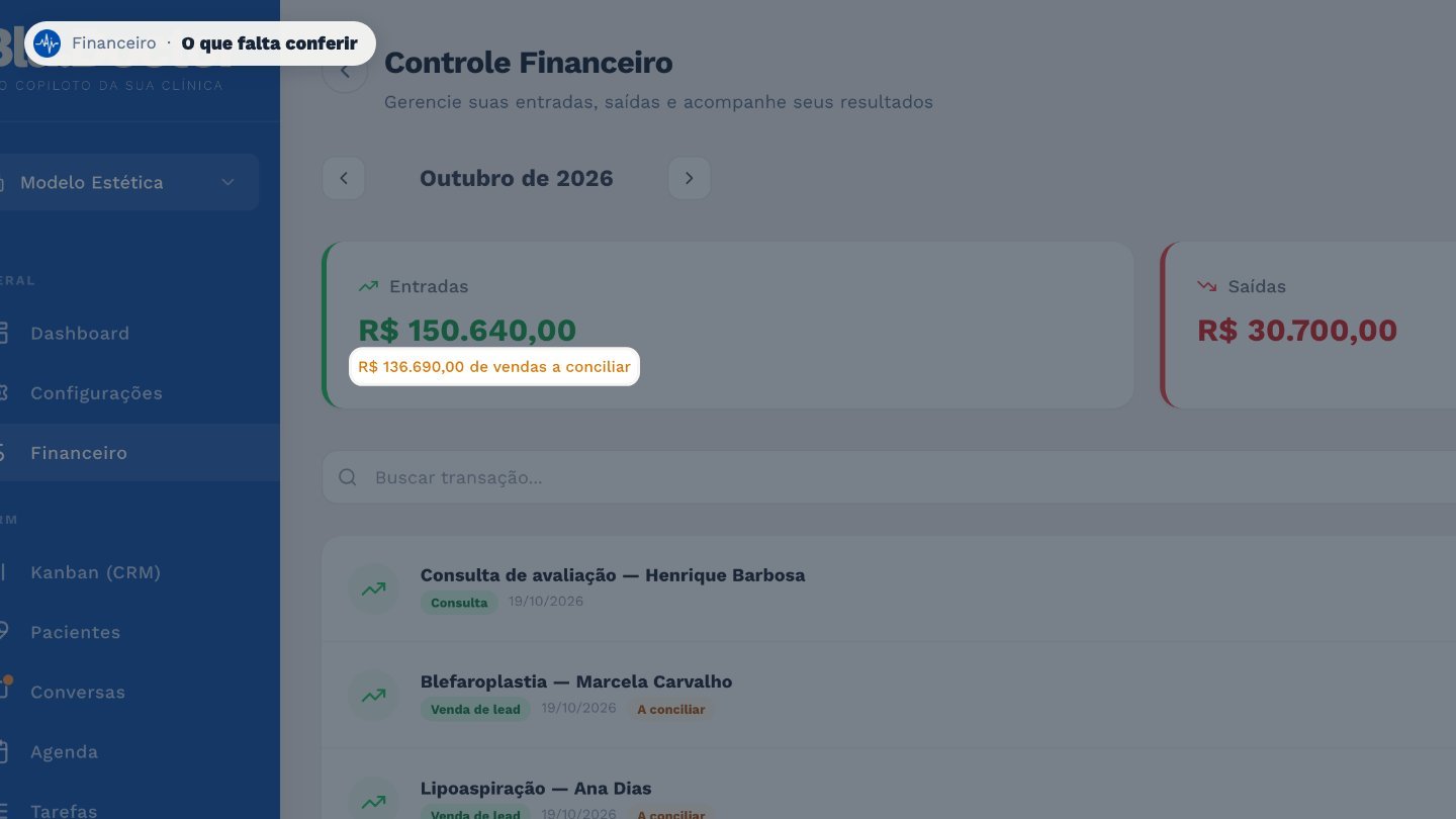 O aviso nas entradas mostra quanto ainda falta conciliar. Clique nele, ou use o filtro, para ver só essas vendas.