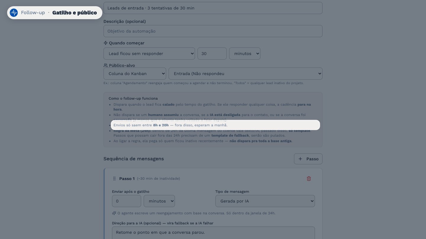 As mensagens só saem entre oito da manhã e oito da noite. Fora disso, esperam a manhã.