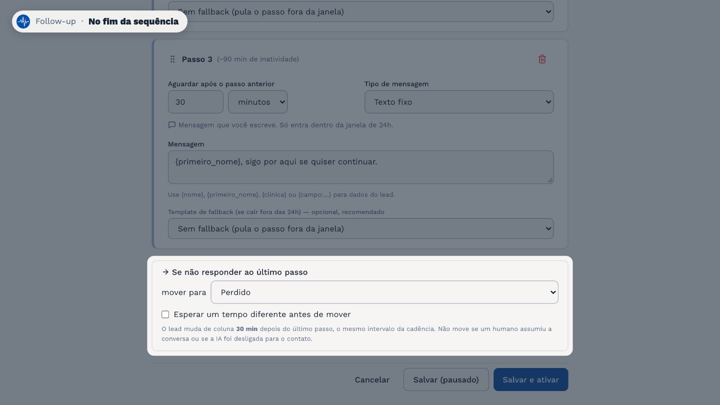 Se o lead não responder a nenhum passo, você pode movê-lo para outra coluna do Kanban, como Perdido.