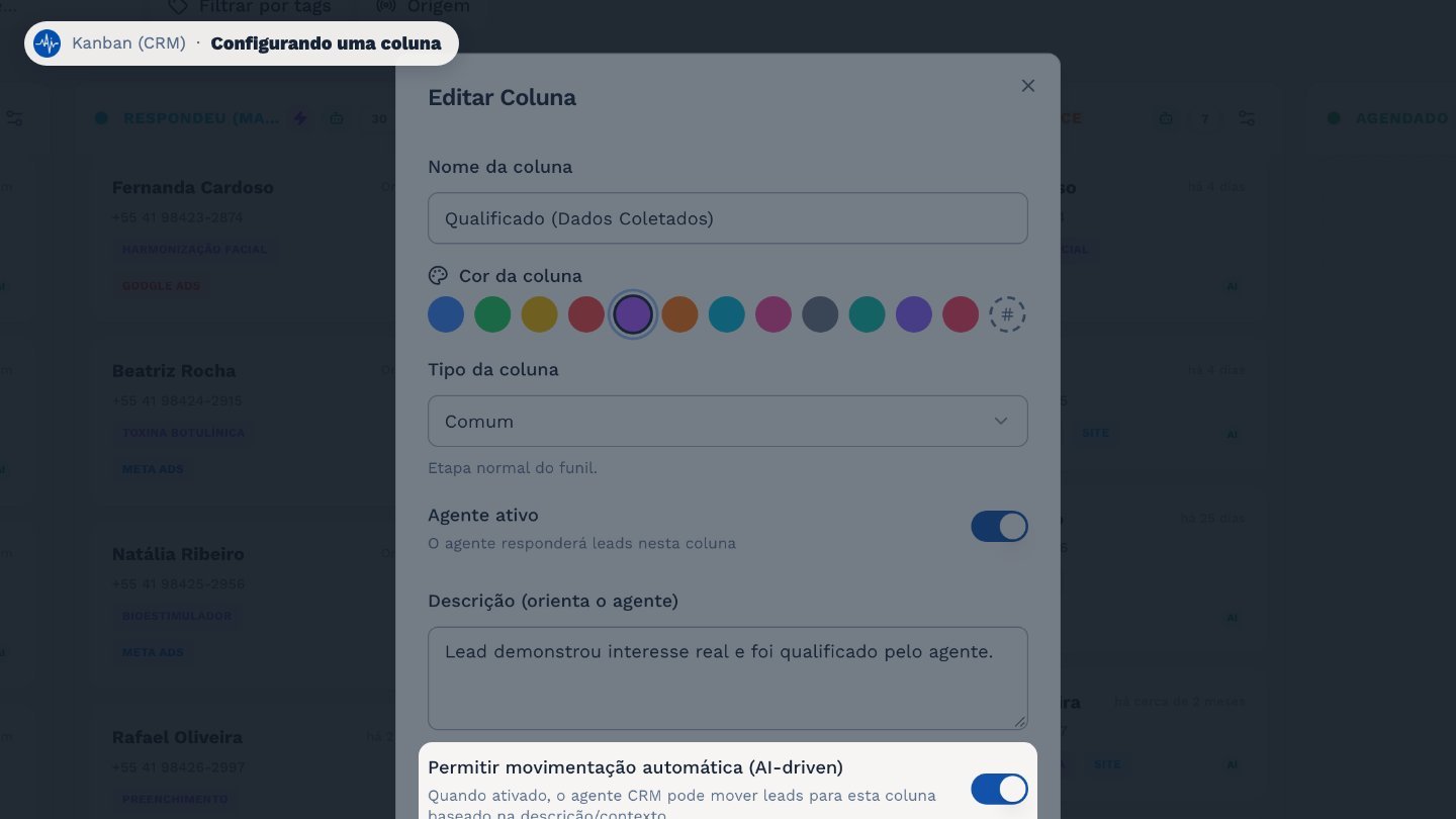 E a movimentação automática deixa o agente mover leads para essa coluna sozinho.